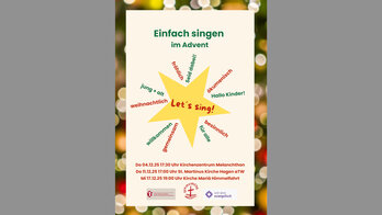 Einfach singen im Advent - Pfarreiengemeinschaft St. Martinus und Mariä Himmelfahrt & Ev. luth. Melanchthon Kirchengemeinde Einfach singen im Advent
