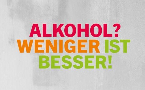 Aktionswoche Alkohol? Weniger ist besser!